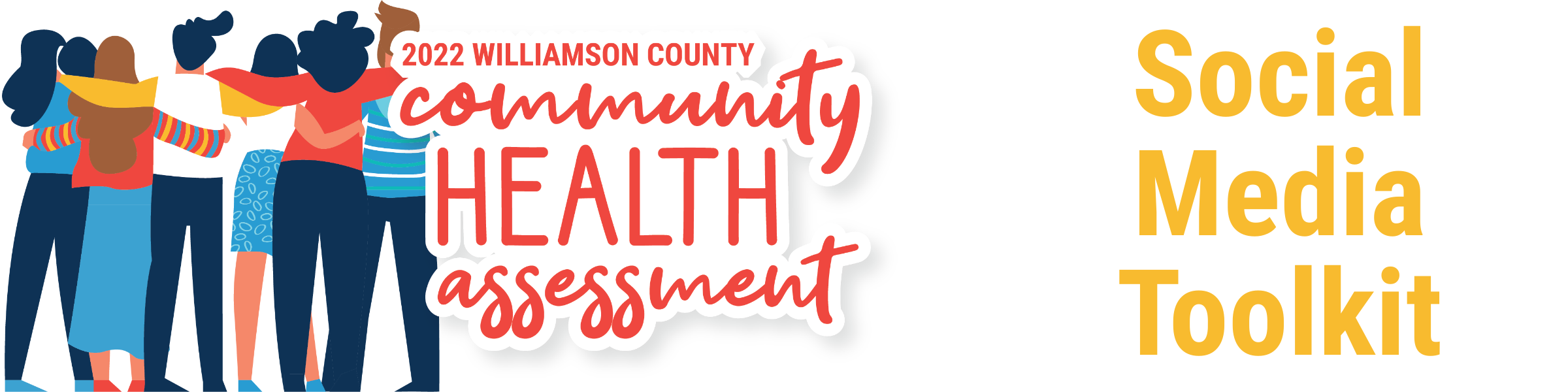 2022 Williamson County Community Health Assessment Social Media Toolkit